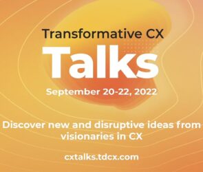 Transformative CX talks